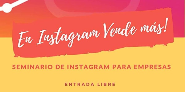 Seminario práctico de Instagram para Empresas