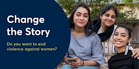 Change the Story: Prevention of Violence Against Women primary image