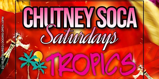 CHUTNEY SOCA SATURDAYS Featuring DJ PG & DJ Amjad primary image