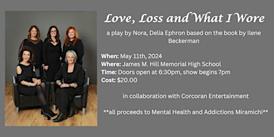 Hauptbild für Love, Loss and what I wore - A fundraiser for Mental Health and Addictions Miramichi