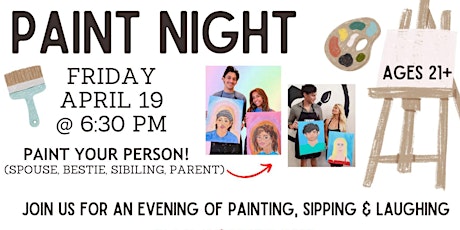 Paint Your Person Night - April 19th