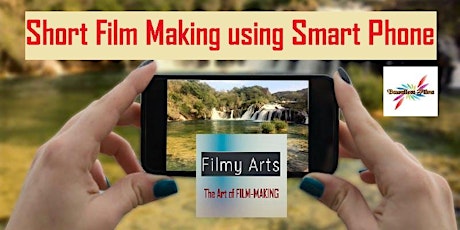 Make Short Films using camera enabled Smart Phone (BYOD) primary image