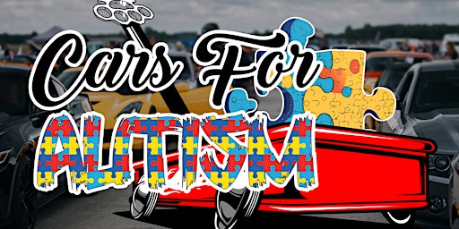 Imagem principal do evento Cars for Autism : Car Enthusiasts Unite for a Cause