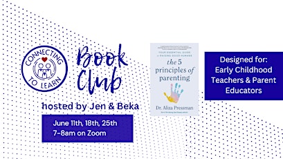 Connecting to Learn Book Club: The 5 Principles of Parenting