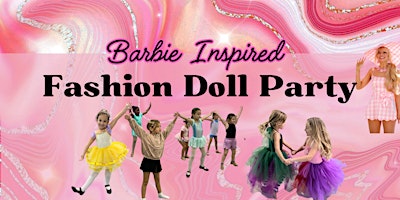 Imagem principal de Barbie-Inspired Fashion Doll Party for kids!