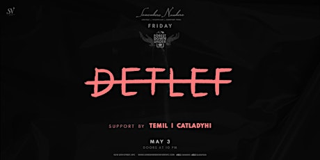 Detlef w/ Temil and Catladyhi (Presented by Forest Döwn Under)