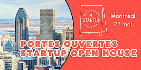 Imagem principal do evento Portes Ouvertes - Startup Open House 2024 | 60+ Montréal Startups/Scaleups