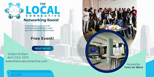 Imagem principal do evento The Local Connective  April Networking Event