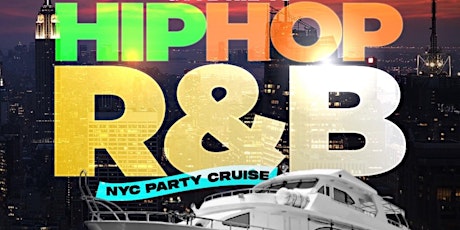 Hip hop R&B Yacht party Cruise New york city primary image