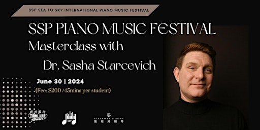 Immagine principale di SSP Piano Music Festival Masterclass With Dr Sasha Starcevich - June 30 
