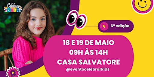 Imagen principal de Celebrar Fashion Kids 2024  6ª Edição- 18  e 19  de Maio 2024