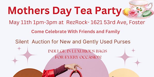 Mother's Day Tea Party and Silent Auction