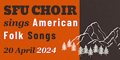 Image principale de SFU Choir Sings American Folk Songs
