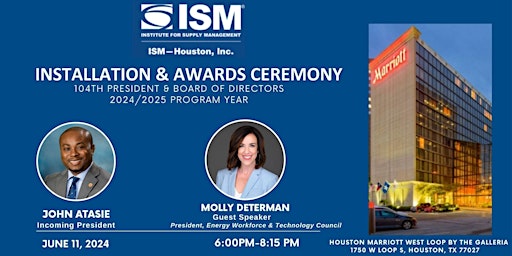 Immagine principale di ISM-Houston Installation of 2024-2025 Officers and  Awards Presentation 