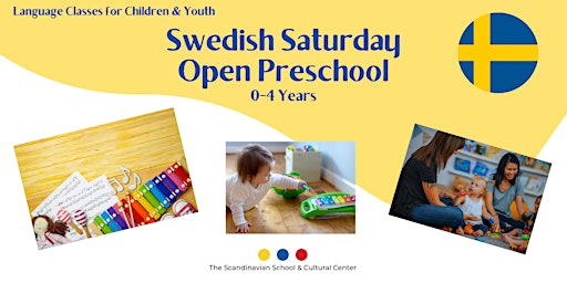 Immagine principale di Swedish Saturday Open Preschool 2024-2025 (Ages 0-4) 