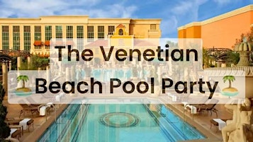 Imagem principal do evento TOA Beach Pool Party at The Venetian