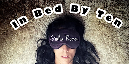 Giulia Rozzi: In Bed by Ten  primärbild