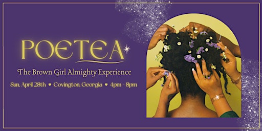 Poetea: The Brown Girl Almighty Experience primary image