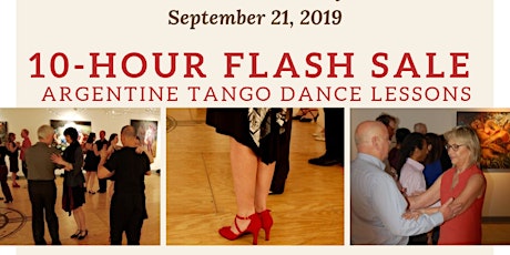 Primaire afbeelding van Argentine Tango Lessons 10-Hour Flash Sale on 9/21/19