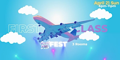First Class, Music & Arts Fest primary image