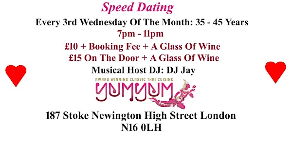 Speed Dating. 35 - 45 years. Wednesdays