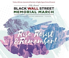 Primaire afbeelding van 29th Annual Black Wall Street Memorial March with Keynote Speaker