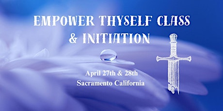 Empower Thyself Class and Initiation
