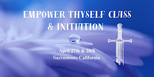 Empower Thyself Class and Initiation  primärbild