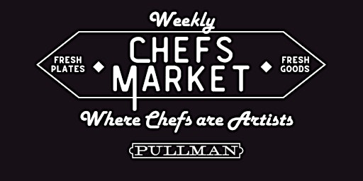 Pullman Yard Chefs Market primary image