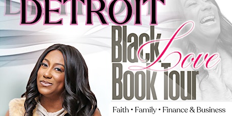 Detroit Black Love Tour: Book Launch With Wealth Coach Ross