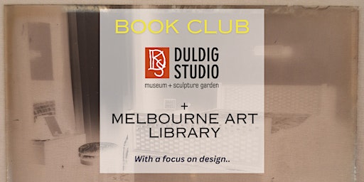 Hauptbild für Book Club - Duldig Studio & Melbourne Art Library