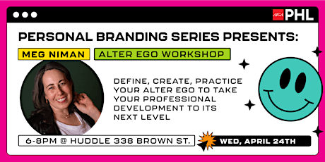 Personal Branding Series: Alter Ego Workshop by Meg Niman