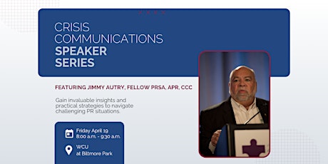 Crisis Communications Speaker Series: Jimmy Autry