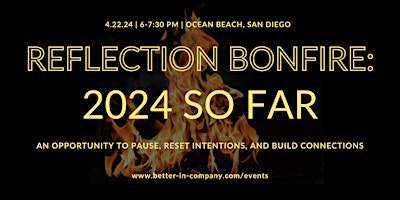 Imagem principal do evento Reflection Bonfire: 2024 so Far