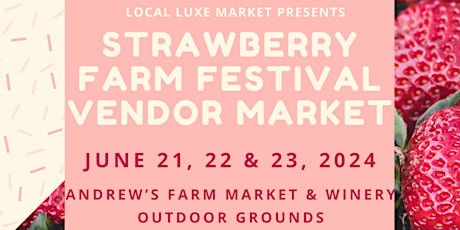 Strawberry Farm Festival Vendor Market