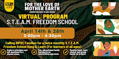Primaire afbeelding van Virtual S.T.E.A.M. Freedom School for BIPOC Families of All Ages