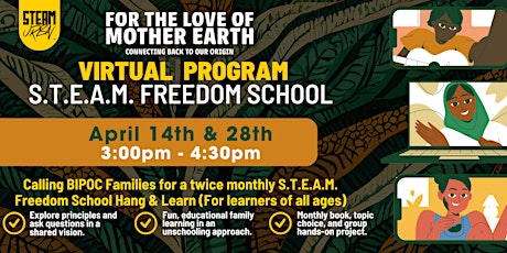 Virtual S.T.E.A.M. Freedom School for BIPOC Families of All Ages