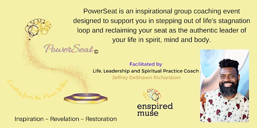 Imagem principal do evento PowerSeat: Free Spiritual Practice Group Life Coaching Experience
