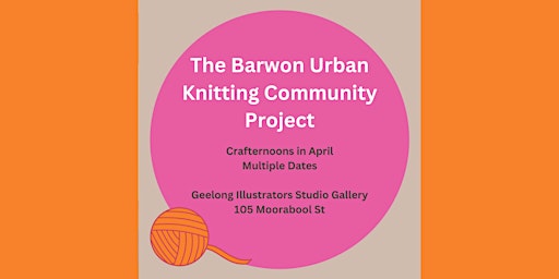 Crafternoons - Barwon Urban Knitting Project  primärbild