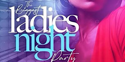 Best Saturday Party! Ladies Nite Edition At Taj Lounge (Clubfix Parties) primary image