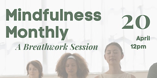 Primaire afbeelding van Breathwork in Richardson -  Mindfulness Monthly