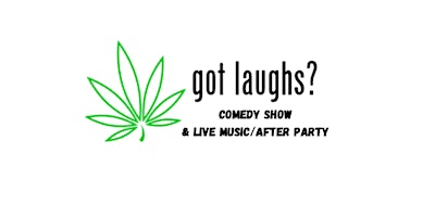 Got Laughs Comedy Show primary image
