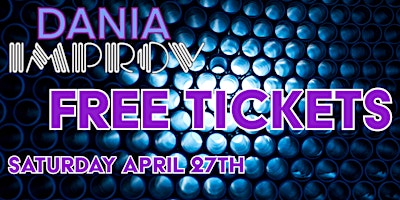 FREE Tickets Dania Beach Improv SATURDAY Night 4/27/24 primary image