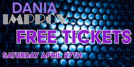 FREE Tickets Dania Beach Improv SATURDAY Night 4/27/24