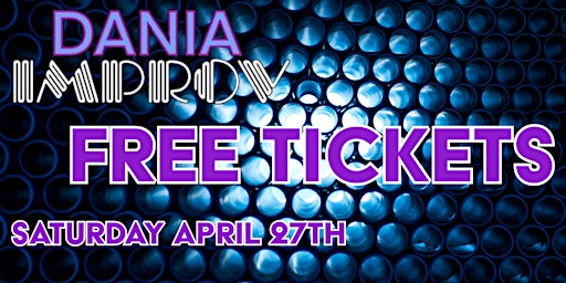 FREE Tickets Dania Beach Improv SATURDAY Night 4/27/24 primary image