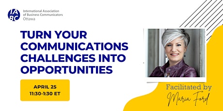 Image principale de Turn Your Communications Challenges into Opportunities - Workshop
