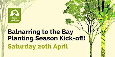 Hauptbild für Balnarring to the Bay Planting Season Kick-off!
