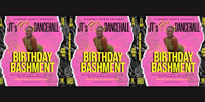 Primaire afbeelding van JT's 90's Dancehall Birthday Bashment