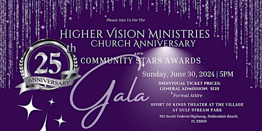 Immagine principale di Higher Vision Ministries 25th Church Anniversary & Community Stars Award 