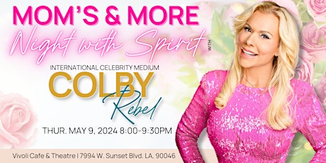 Imagem principal do evento Mom's & More-Night with Spirit with Int'l Celebrity Medium Colby Rebel